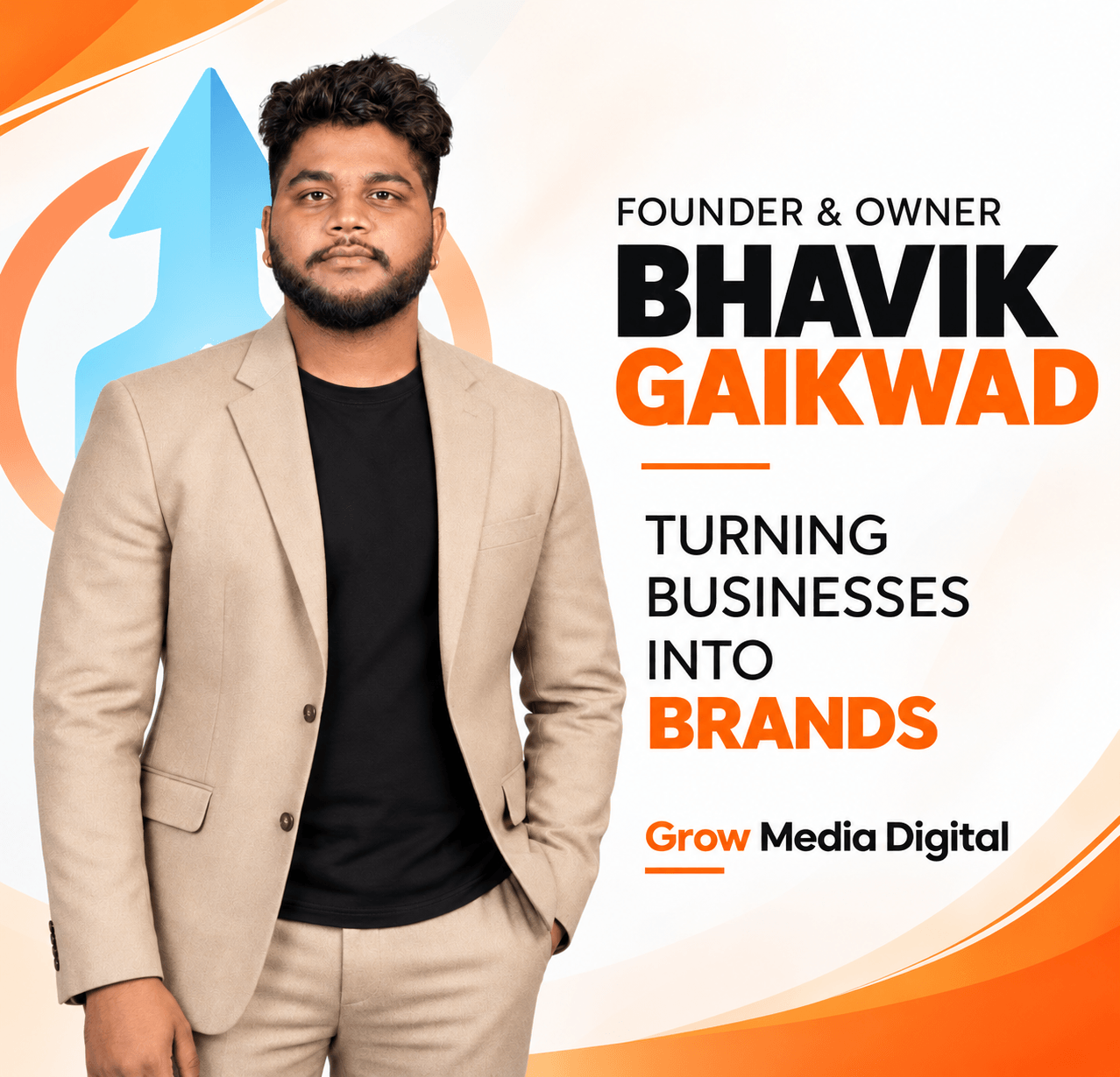 Bhavik Gaikwad, Founder and CEO of Grow Media Digital